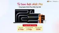 Tự tin bật chất Pro: FPT Shop ưu đãi Apple giảm đến 8 triệu, thu cũ trợ giá đến 2 triệu