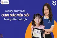 Uniclass: Mô hình lớp học trực tuyến tương tác giúp học sinh học tập hiệu quả hơn
