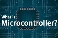 Vi điều khiển là gì? Khái niệm, cấu trúc và ứng dụng quan trọng trong đời sống