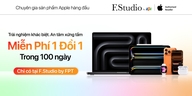 Miễn phí 1 đổi 1 trong 100 ngày tại F.Studio by FPT, an tâm hơn khi mua iPhone, iPad và MacBook