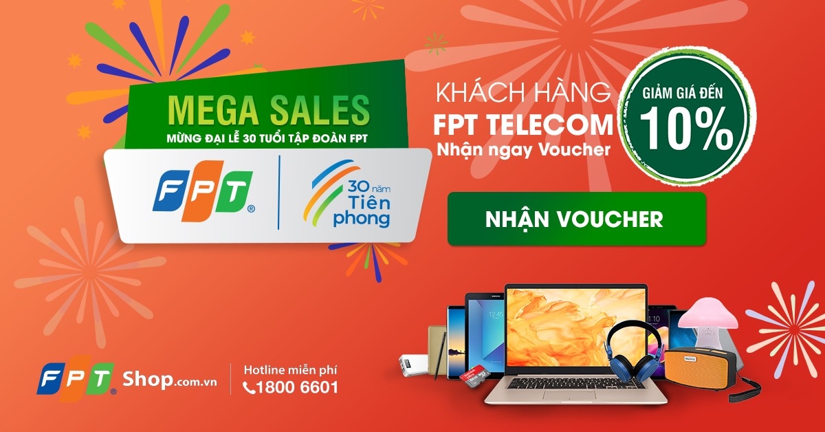 FPT Shop tặng voucher giảm sốc đến 10%