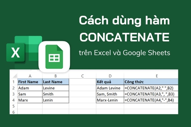 Cách sử dụng hàm CONCATENATE trong Excel và Google Sheets