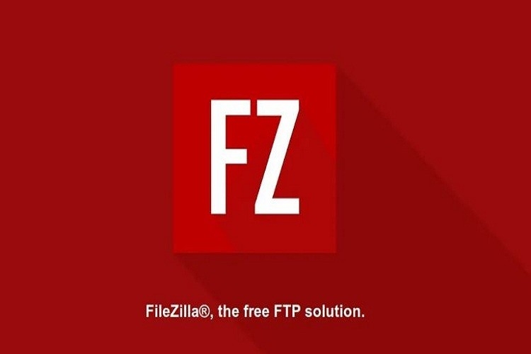 FileZilla - Phần mềm kết nối FTP hiệu quả, nhanh chóng