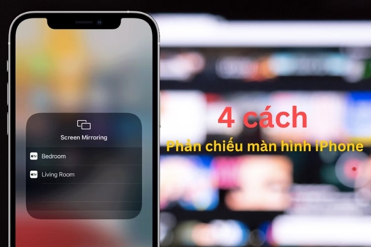 4 cách phản chiếu màn hình iPhone lên Tivi mới nhất 2025 chỉ trong vòng 5  phút