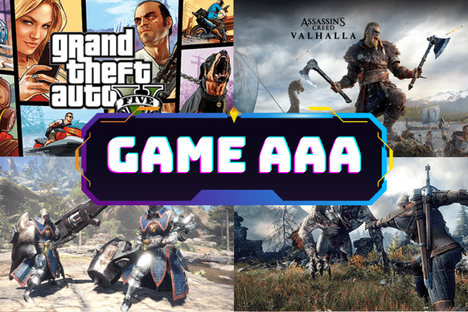 Game AAA Là Gì? Tìm Hiểu Chi Tiết Về Game AAA