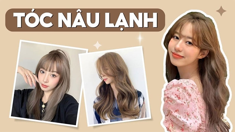 Tóc nhuộm nâu lạnh