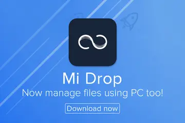 Mi Drop là gì? Từ tính năng quen thuộc của MIUI đến ứng dụng ShareMe ...
