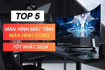 TOP 5 màn hình máy tính màn hình cong dưới 3 triệu tốt nhất 2024