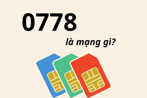 0778 là mạng gì? Có phải là đầu số đẹp dễ nhớ và mang đến may mắn cho người dùng?