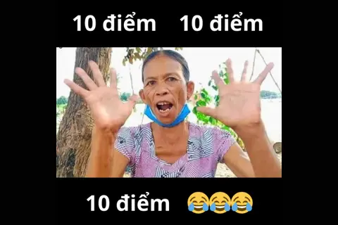 Mọi điều về “10 điểm meme” - Nguồn gốc, độ nổi tiếng, cùng các biến thể của chiếc meme Việt Nam này