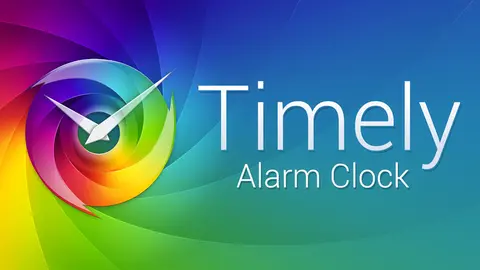 Timely Alarm Clock: Ứng dụng báo thức thông minh
