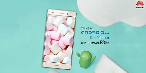 Hướng dẫn cập nhật Android 6.0 và EMUI 4.0 cho Huawei P8 Lite