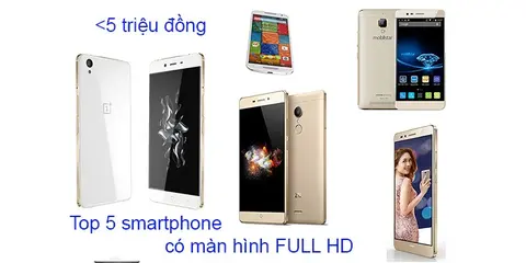 5 smartphone sở hữu màn hình đẹp, giá dưới 5 triệu đồng
