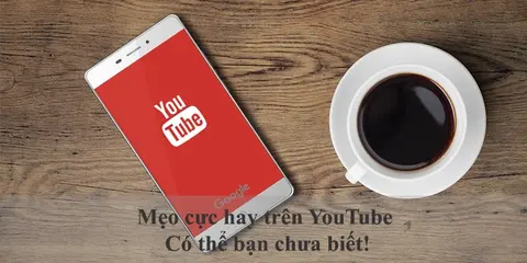 Những mẹo cực hay trên Youtube có thể bạn chưa biết - Phần 2