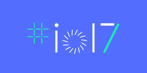 Tổng hợp những thông tin đáng chú ý tai sự kiện Google I/O 2017 