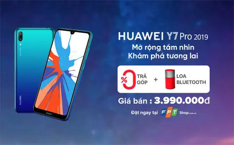 Nhân 4 ưu đãi khi đặt trước Huawei Y7 Pro 2019 tại FPT Shop
