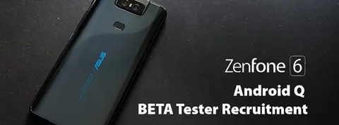 ASUS mở chương trình Android Q beta trên Zenfone 6, cuối năm sẽ ra mắt phiên bản chính thức