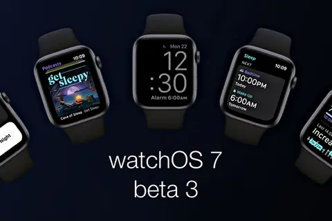 Apple phát hành watchOS 7 beta 3 cho các nhà phát triển
