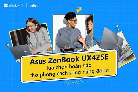 Asus ZenBook UX425EA: Lựa chọn "Hot Trend" cho dân văn phòng