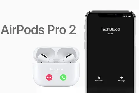 Tổng hợp thông tin về AirPods Pro 2 sắp ra mắt