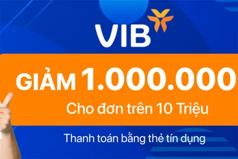 Giảm 1 triệu đồng cho hóa đơn từ 10 triệu đồng khi thanh toán bằng thẻ tín dụng VIB tại FPT Shop