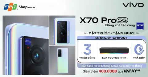 Khách hàng nhận ưu đãi đến 4,4 triệu khi đặt trước vivo X70 Pro tại FPT Shop
