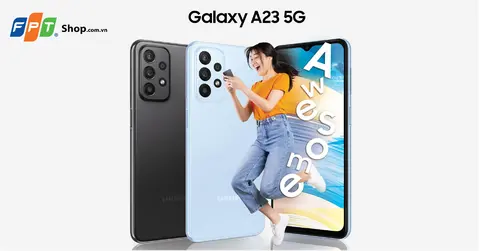 Mua Galaxy A23 5G tại FPT Shop, nhận combo quà liền tay