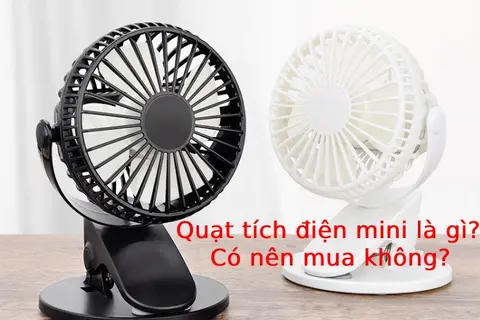 Quạt tích điện mini là gì? Công dụng và lợi ích khi sử dụng