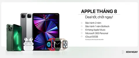 Tổng hợp chương trình khuyến mãi tháng 8 - Apple giá tốt quà xịn, ưu đãi thêm cho học sinh sinh viên