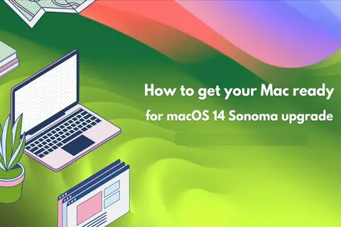 Cài đặt macOS Sonoma cho máy Mac cần chuẩn bị gì? 