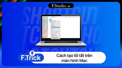 Cách tạo lối tắt trên màn hình máy Mac giúp bạn dễ dàng truy cập vào các thư mục, ứng dụng thường xuyên sử dụng.