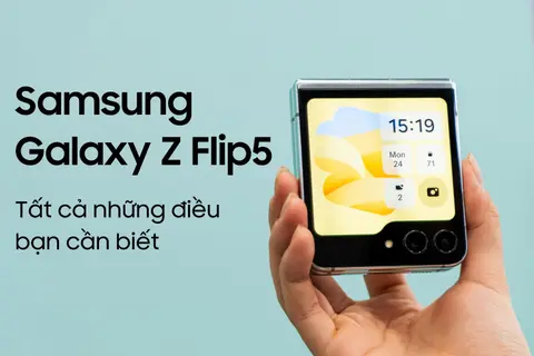Samsung Galaxy Z Flip5: Tất cả những điều bạn cần biết