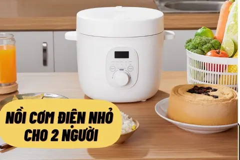 5 tiêu chí bạn cần biết khi mua nồi cơm điện nhỏ cho 2 người. Gợi ý 3 sản phẩm chất lượng