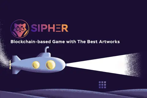 Sipher là gì? Tổng quan về dự án game NFT của người Việt đang được cộng đồng quan tâm