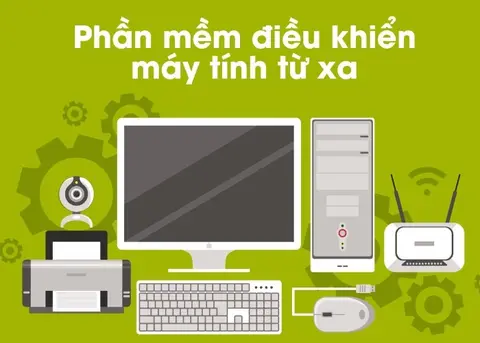 Nhất định không thể bỏ qua top 7 phần mềm điều khiển máy tính từ xa tốt nhất này