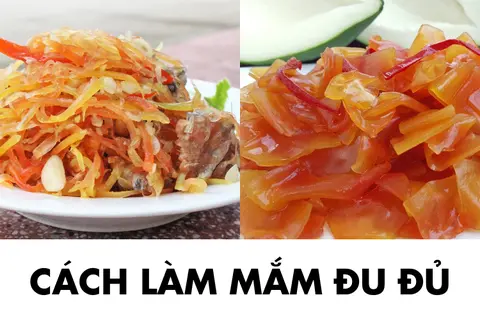 Cách làm mắm đu đủ giòn, ngon bất bại, ăn cực đưa cơm, ngon miệng, hấp dẫn