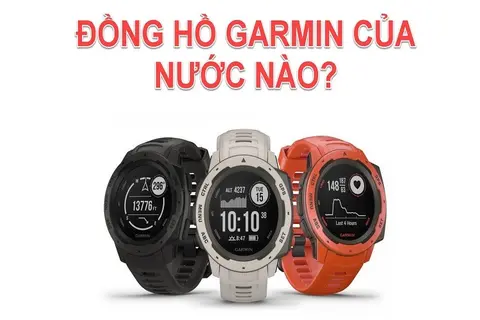 Thương hiệu đồng hồ Garmin của nước nào? Các tính năng nổi bật của đồng hồ Garmin