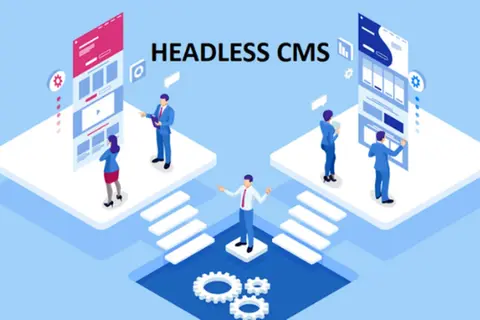 Khám phá Headless CMS là gì? Headless CMS có giúp tối ưu cho SEO hay không?