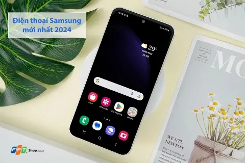 Top 10 điện thoại Samsung mới nhất 2024 giá siêu tốt tại FPT Shop