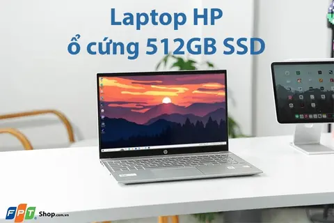 Laptop HP ổ cứng 512GB SSD nào tốt? Điểm danh và đánh giá 6 gợi ý đáng mua hiện nay