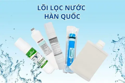Tổng hợp các lõi lọc nước Hàn Quốc nhập khẩu, giúp khử mùi và lọc nước hiệu quả