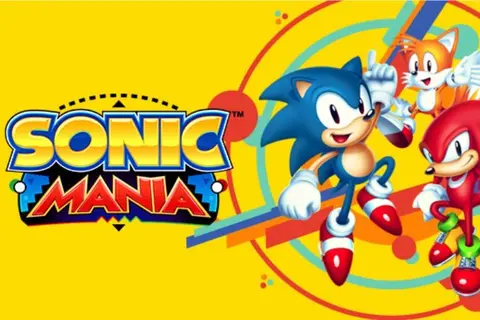 Khám phá Sonic Mania - chuyến hành trình đầy hấp dẫn và kỳ thú của Sonic