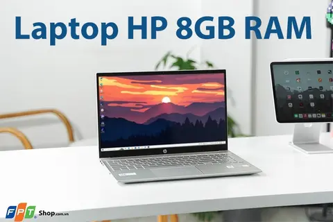 Điểm danh top 8 laptop HP RAM 8GB 2024 đa nhiệm tốt, cấu hình ấn tượng nên mua ngay