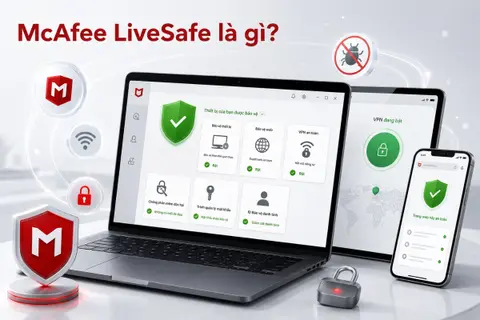 McAfee LiveSave là gì? Giới thiệu về chương trình diệt virus McAfee LifeSave