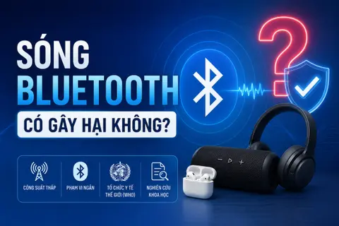 Làm sao để biết sóng bluetooth có hại không?