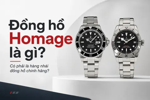 Đồng hồ Homage là gì? Có phải là hàng nhái đồng hồ chính hãng?