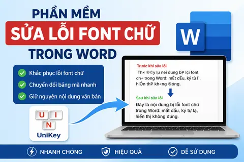 Hướng dẫn sử dụng phần mềm sửa lỗi font chữ trong Word siêu tốc, hiệu quả 100% cho dân văn phòng