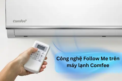 Công nghệ Follow Me trên máy lạnh Comfee: Luôn mát lạnh theo từng bước chân