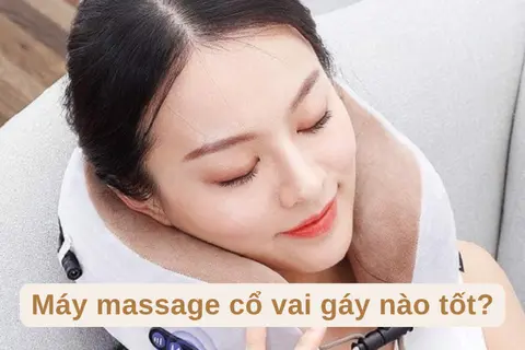 Máy massage cổ vai gáy nào tốt? Top 10 thương hiệu máy massage chất lượng hiện nay
