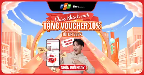 [Minigame] Chào Khách Hàng Mới - Tặng voucher 10% tối đa 500K